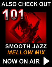 101 SMOOTH JAZZ MELLOW MIX ALSO CHECK OUT NOW ON AIR